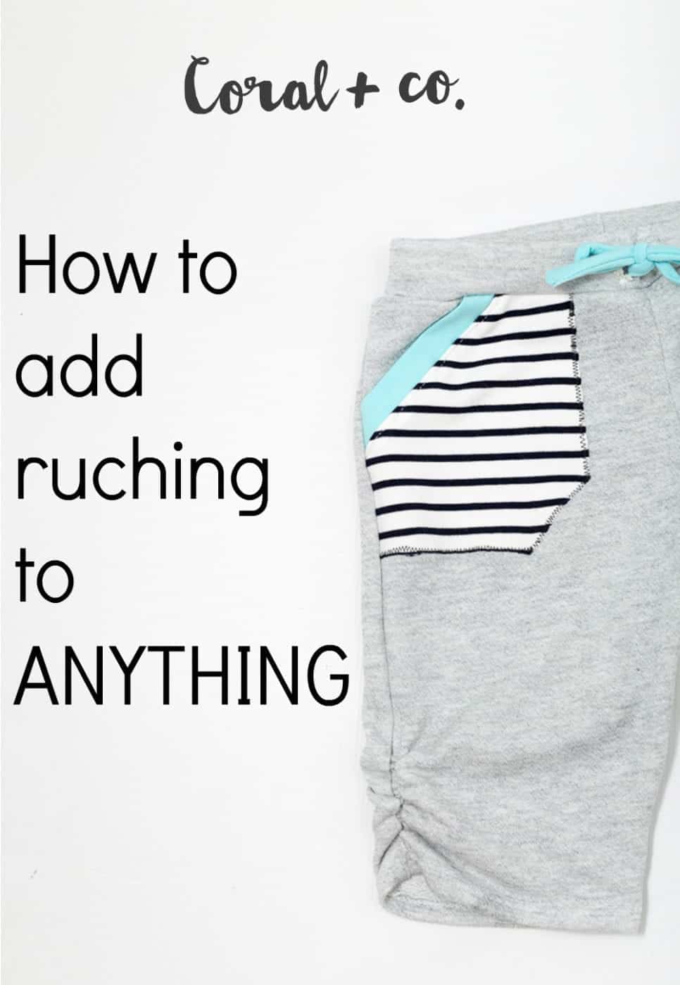 how-to-sew-ruching-to-anything-tutorial-shorts-pants