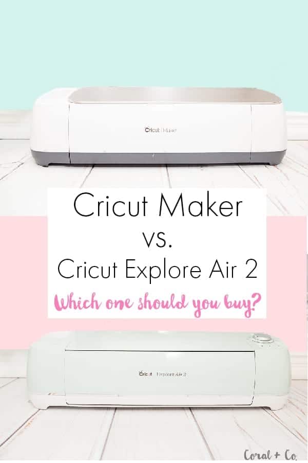 Cricut Maker vs Cricut Explore Air 2 - which machine should I buy?