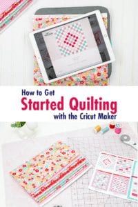 how-to-get-started-quilting-with-the-cricut-maker