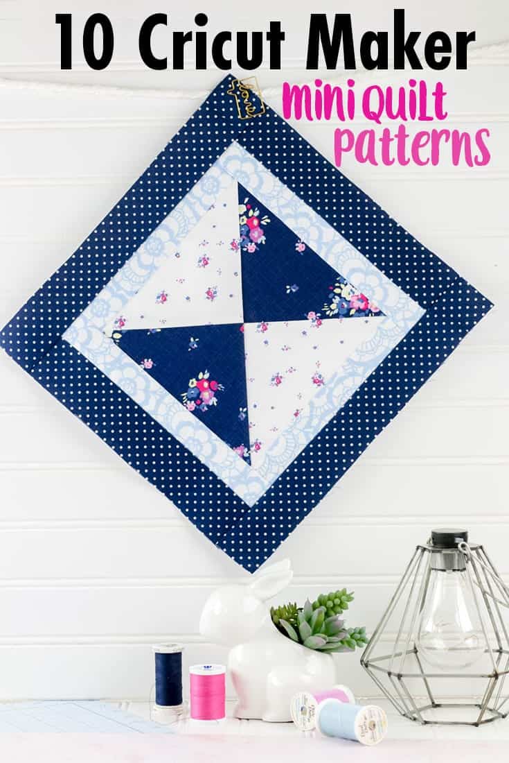 10-mini-quilt-patterns-cricut-maker