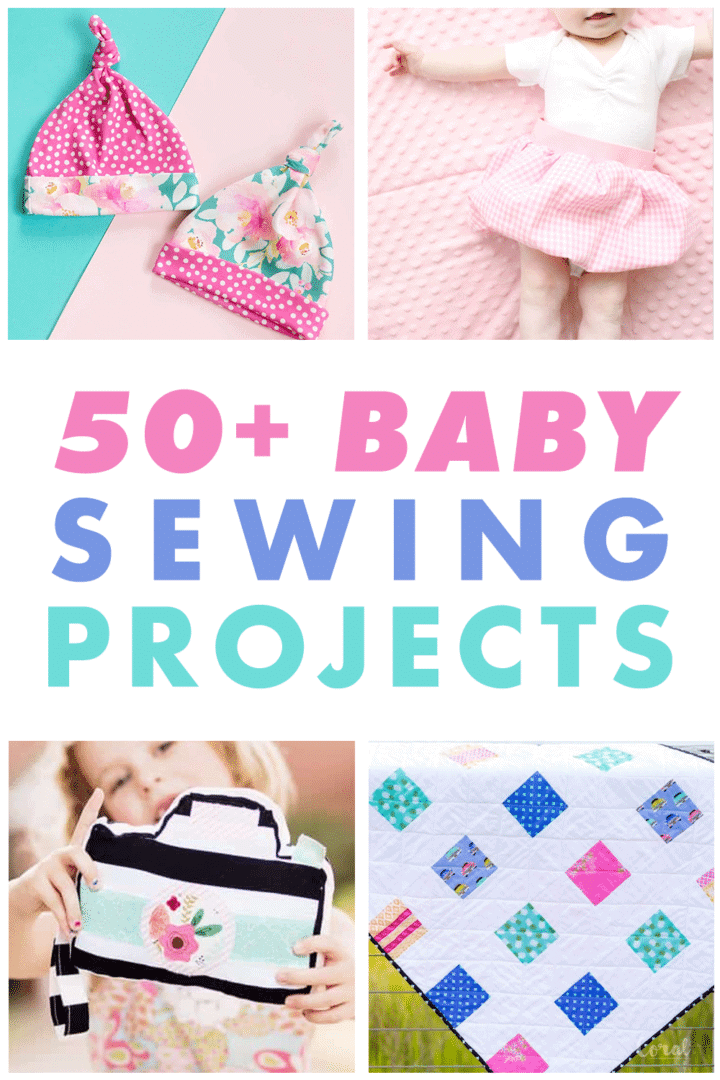 50+ Baby Sewing Projects The Cutest Things to Sew for Baby Coral + Co.